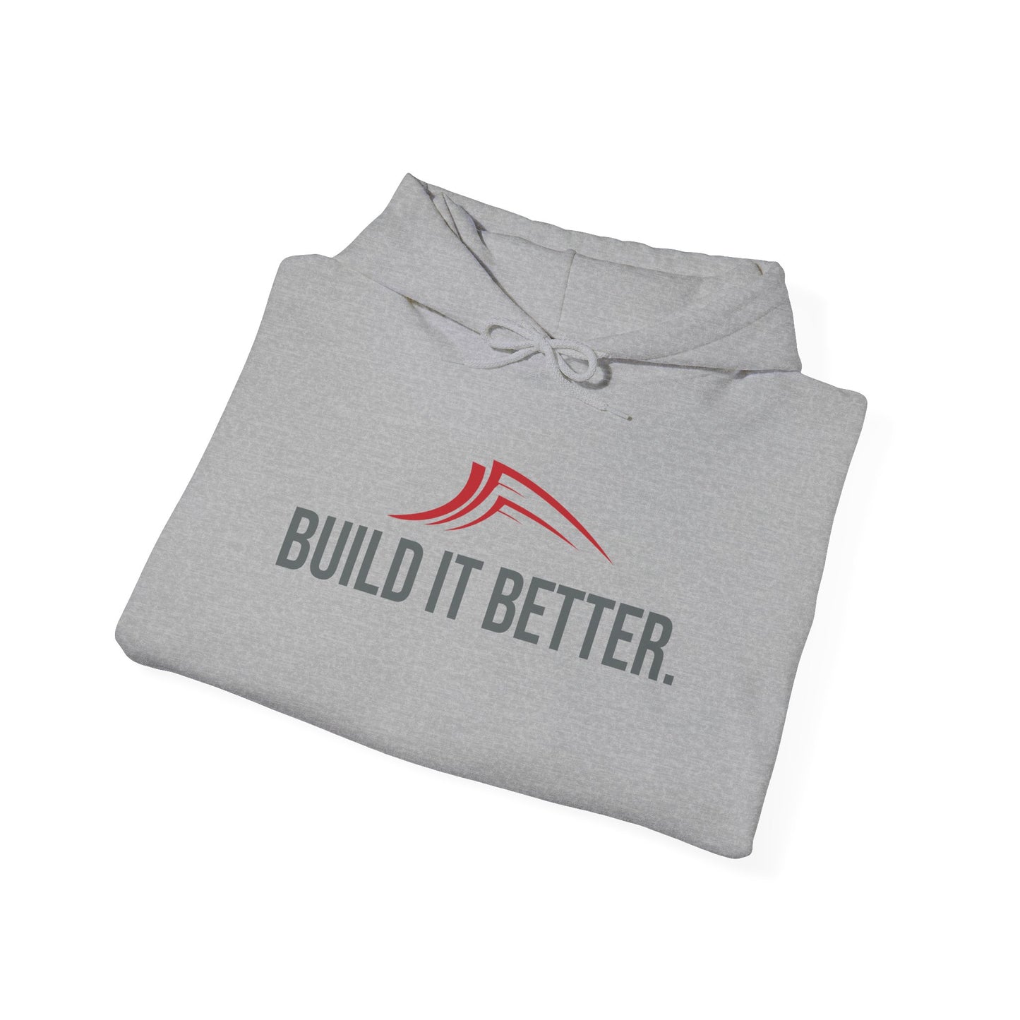 Build It Better Hooded Sweatshirt