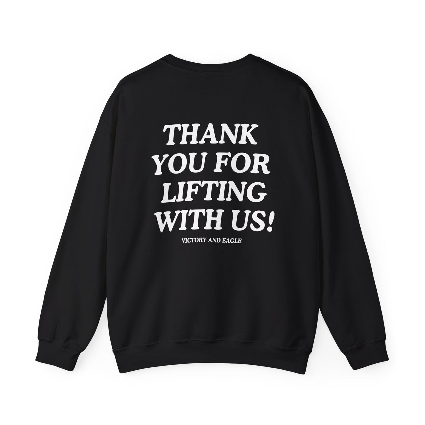Thank You For Lifting With Us Crewneck