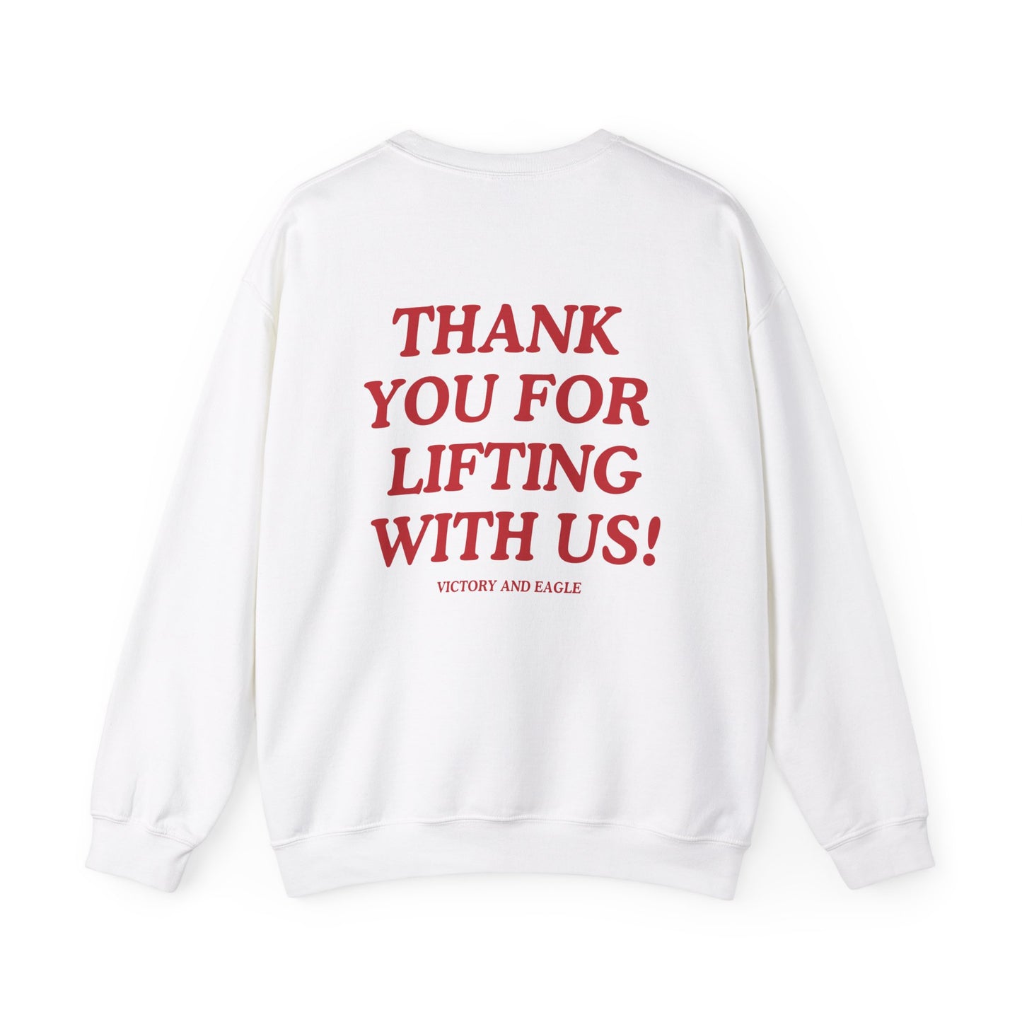 Thank You For Lifting With Us Crewneck