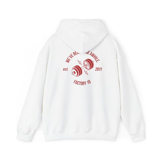 We've Been Here Hoodie- Factory 10