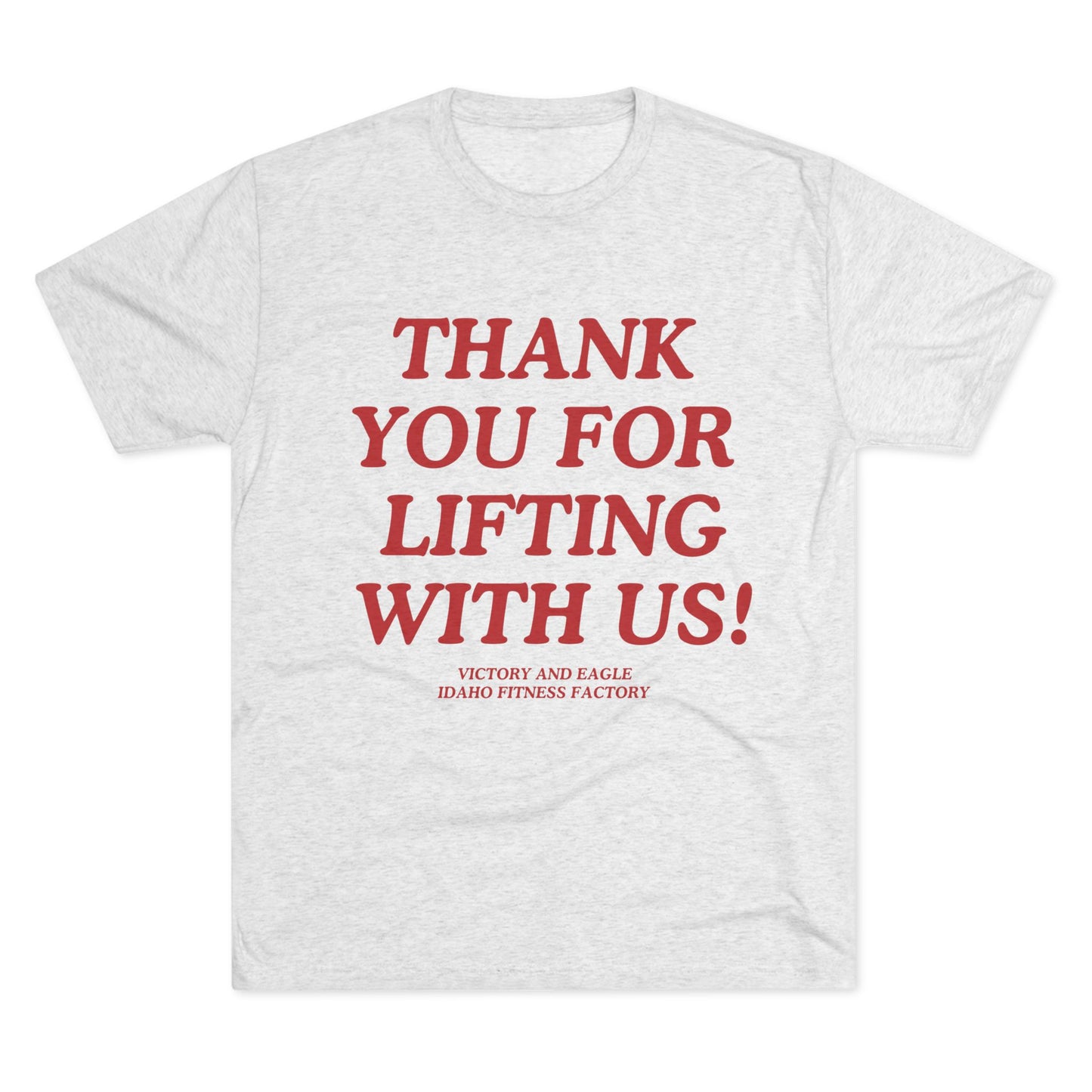 Thank You For Lifting With Us Tee